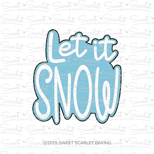 Let It Snow Cookie Cutter